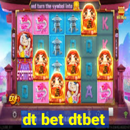 dt bet dtbet